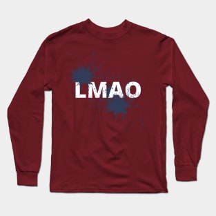 LMAO Long Sleeve T-Shirt